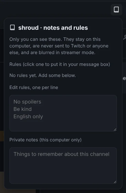 The notes and rules popover: rules you can click to send, and a private notes box.